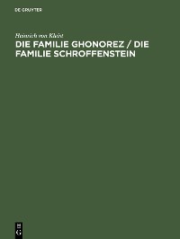 Cover Die Familie Ghonorez / Die Familie Schroffenstein