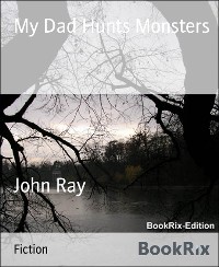 Cover My Dad Hunts Monsters