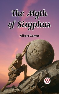 Cover The Myth of Sisyphus