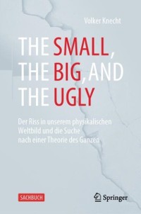 Cover Small, the Big, and the Ugly