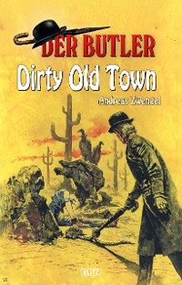 Cover Der Butler 13: Dirty Old Town