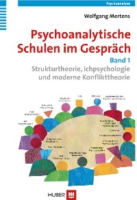 Cover Psychoanalytische Schulen im Gespräch, Band 1