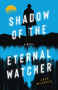 Cover Shadow of the Eternal Watcher