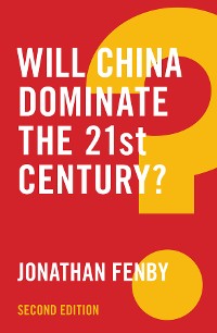 Cover Will China Dominate the 21st Century?