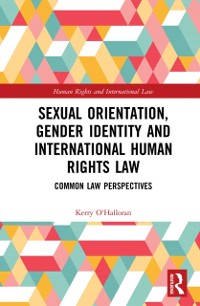 Cover Sexual Orientation, Gender Identity and International Human Rights Law