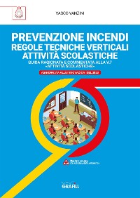 Cover PREVENZIONE INCENDI – REGOLE TECNICHE VERTICALI ATTIVITÀ SCOLASTICHE