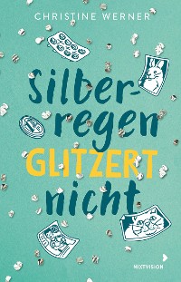 Cover Silberregen glitzert nicht