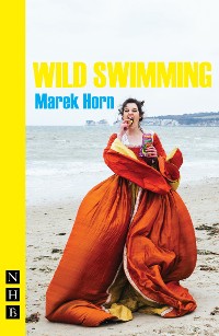 Cover Wild Swimming (NHB Modern Plays)