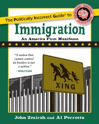 Cover Politically Incorrect Guide to Immigration