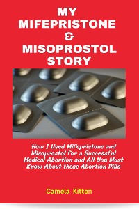 Cover My Mifespristone and Misoprostol Story