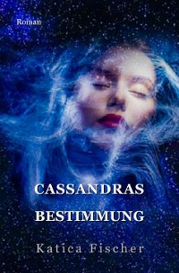Cover Cassandras Bestimmung