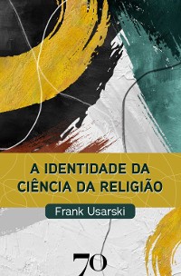 Cover A identidade da ciência da religião