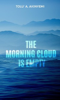 Cover The Morning Cloud is Empty