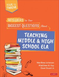 Cover Answers to Your Biggest Questions About Teaching Middle and High School ELA