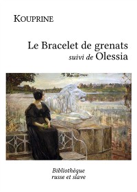 Cover Le Bracelet de grenats - Olessia