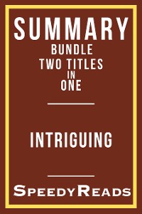 Cover Summary Bundle Two Titles in One - Intriguing - Summary of Tara Westover's Educated  and Summary of EL James' Fifty Shades of Grey