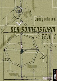 Cover Der Sonnensturm Teil 1 Energiekrieg