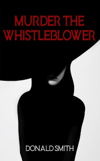 Cover Murder the Whistleblower