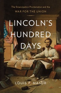 Cover Lincoln's Hundred Days
