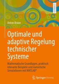 Cover Optimale und adaptive Regelung technischer Systeme
