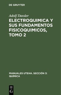 Cover Electroquimica y sus fundamentos fisicoquimicos, Tomo 2