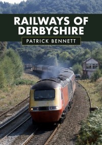 Cover Railways of Derbyshire