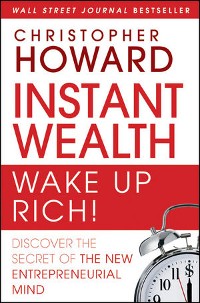 Cover Instant Wealth Wake Up Rich!