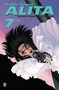 Cover Battle Angel Alita - Gunnm Hyper Future Vision vol. 07