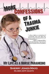 Cover More Confessions of a Trauma Junkie