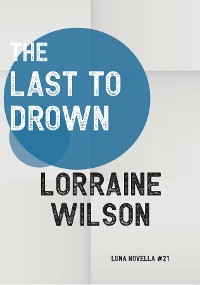Cover The Last to Drown