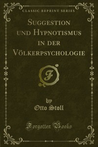 Cover Suggestion und Hypnotismus in der Volkerpsychologie