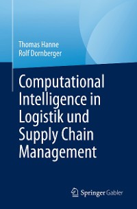 Cover Computational Intelligence in Logistik und Supply Chain Management