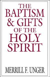 Cover Baptism and Gifts of the Holy Spirit