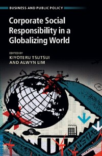 Cover Corporate Social Responsibility in a Globalizing World