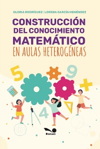 Cover Construcción del conocimiento matemático en aulas heterogéneas