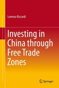 Cover Investing in China through Free Trade Zones