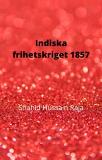 Cover Indiska frihetskriget 1857