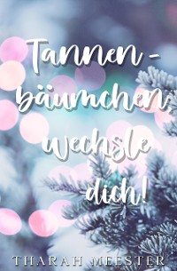 Cover Tannenbäumchen, wechsle dich!