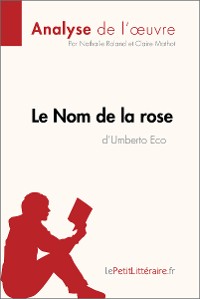 Cover Le Nom de la rose d'Umberto Eco (Analyse de l'œuvre)