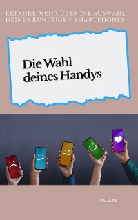 Cover Die Wahl deines Handys