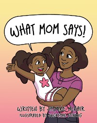 Cover What Mom Says!