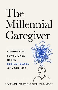 Cover The Millennial Caregiver