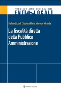 Cover La fiscalità diretta della Pubblica Amministrazione