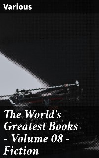 Cover The World's Greatest Books — Volume 08 — Fiction