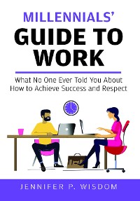 Cover Millennials' Guide to Work