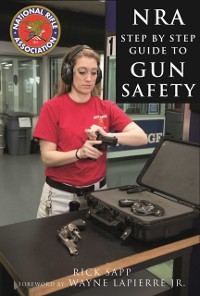 Cover NRA Step-by-Step Guide to Gun Safety