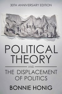 Cover Political Theory and the Displacement of Politics