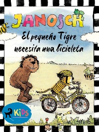 Cover El pequeño Tigre necesita una bicicleta