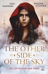 Cover The Other Side of the Sky – Die Göttin und der Prinz