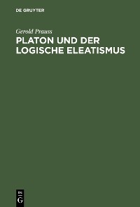 Cover Platon und der logische Eleatismus